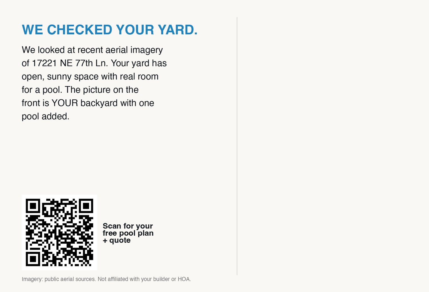 Postcard back: We checked your yard headline, personalized copy naming the street, QR code offering a free pool plan and quote
